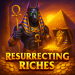 Resurrecting Riches